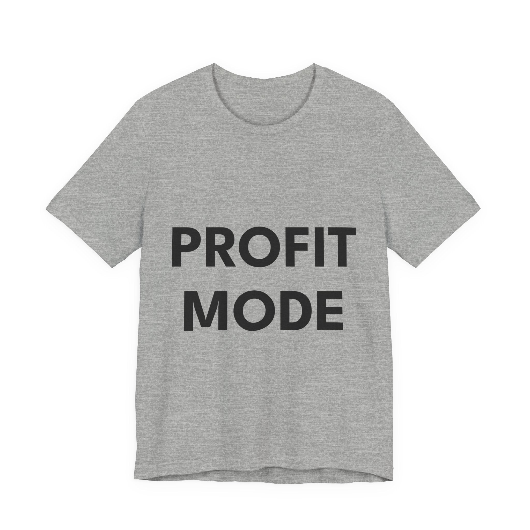 PROFIT MODE | Unisex Jersey Tee