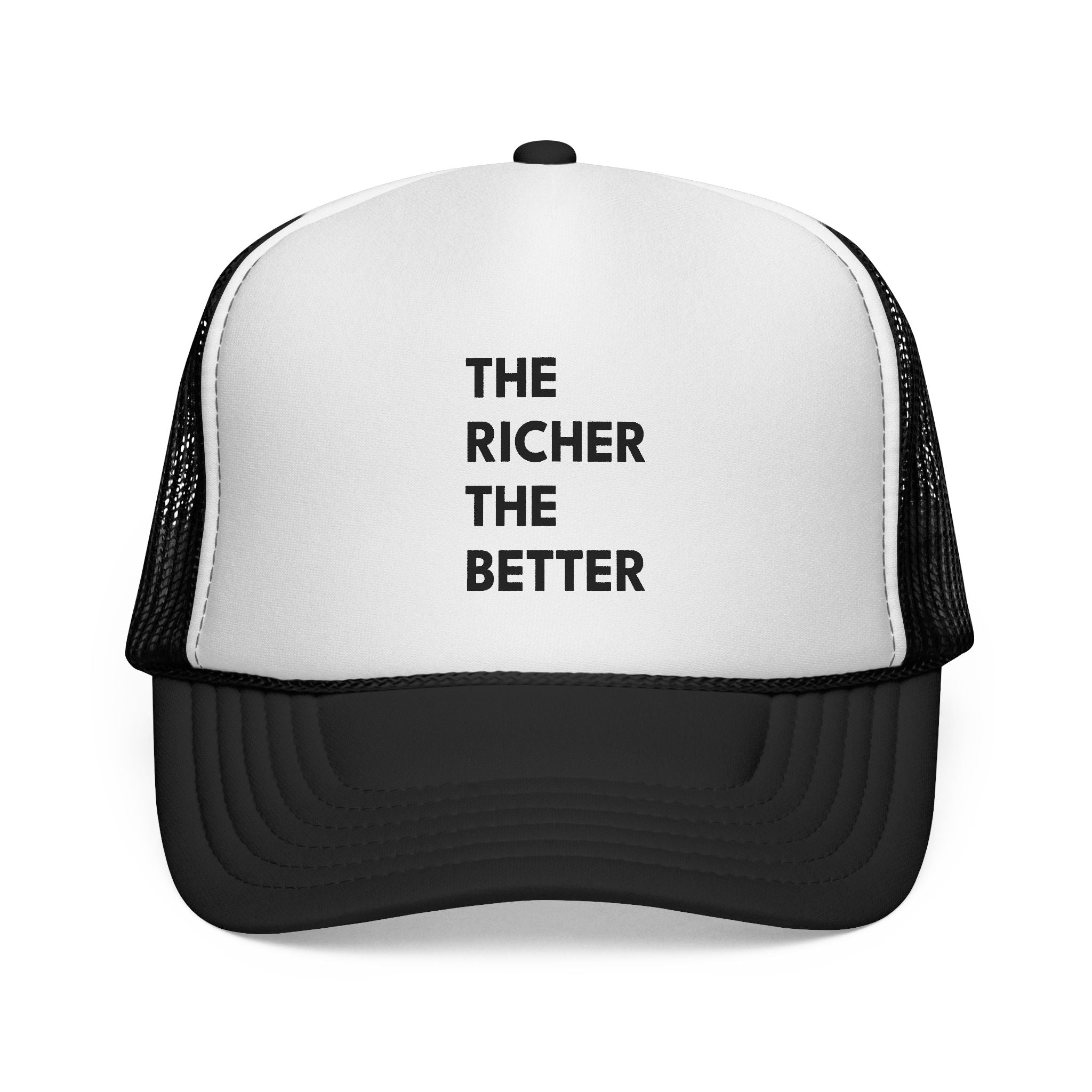 THE RICHER THE BETTER | Classic Trucker Cap