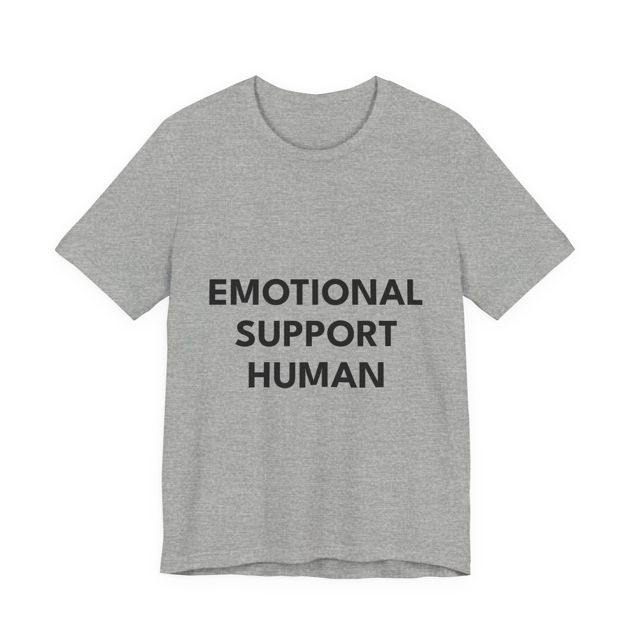 EMOTIONAL SUPPORT HUMAN | Unisex Jersey Tee