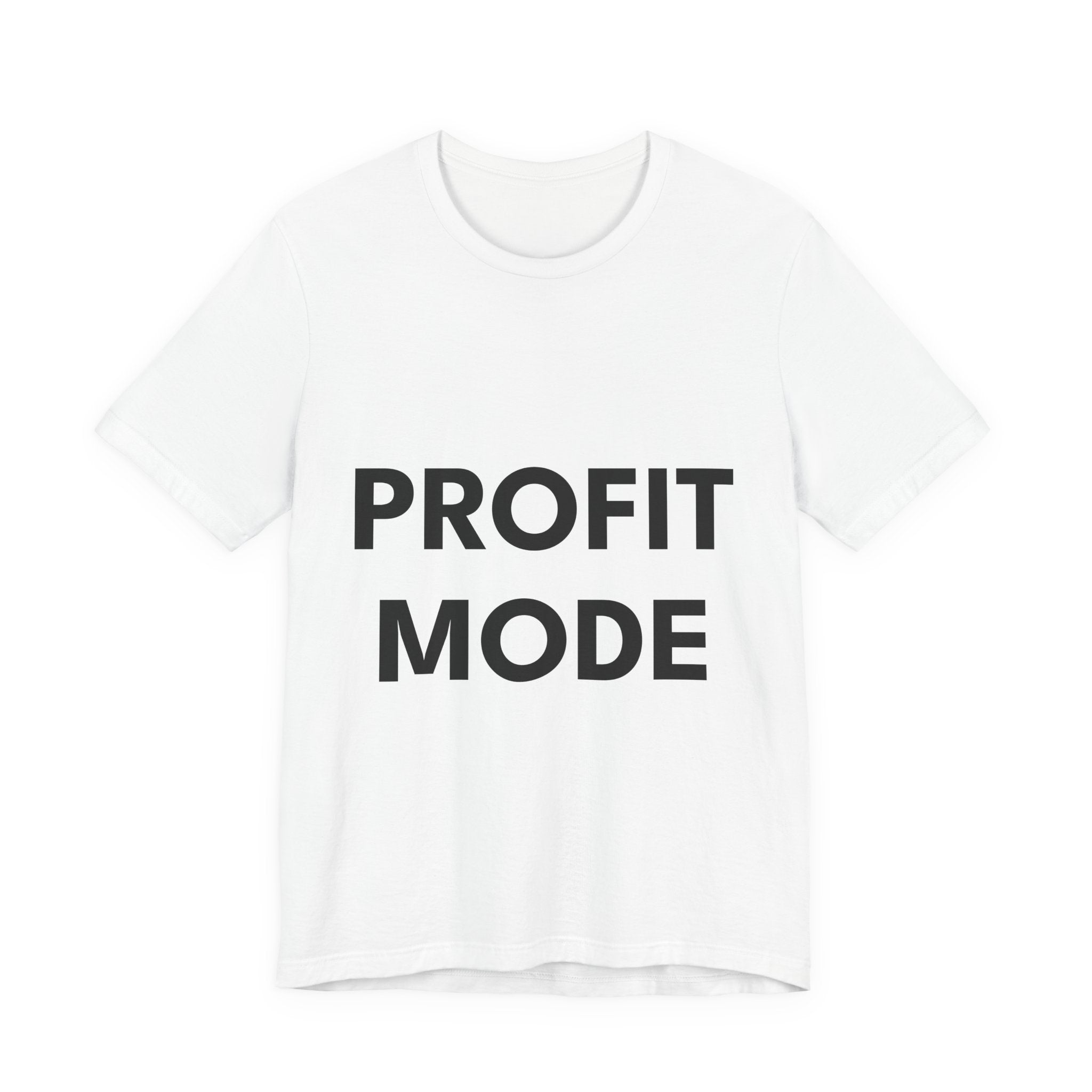 PROFIT MODE | Unisex Jersey Tee
