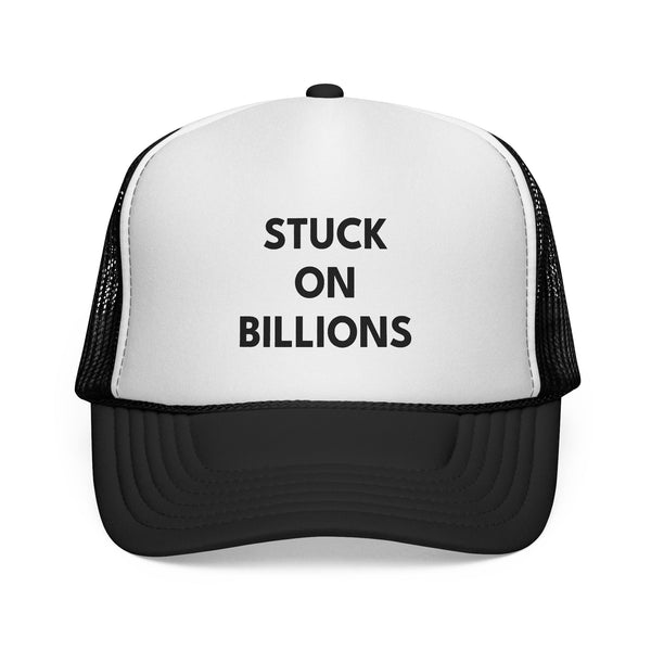 STUCK ON BILLIONS | Classic Trucker Cap