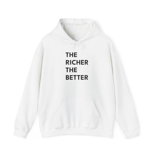 THE RICHER THE BETTER | Unisex Heavy Blend Hoodie